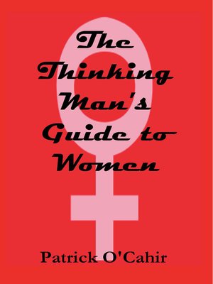 cover image of The Thinking Man's Guide to Women